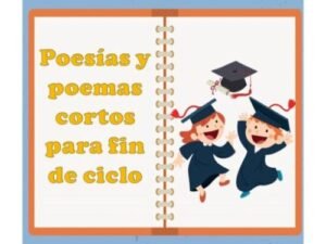 poesias y poemas cortos para fin de ciclo